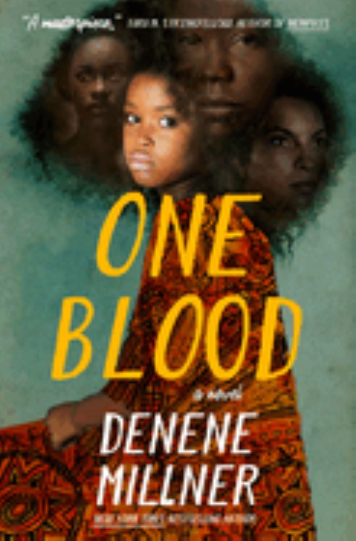 One Blood
by Denene Milner