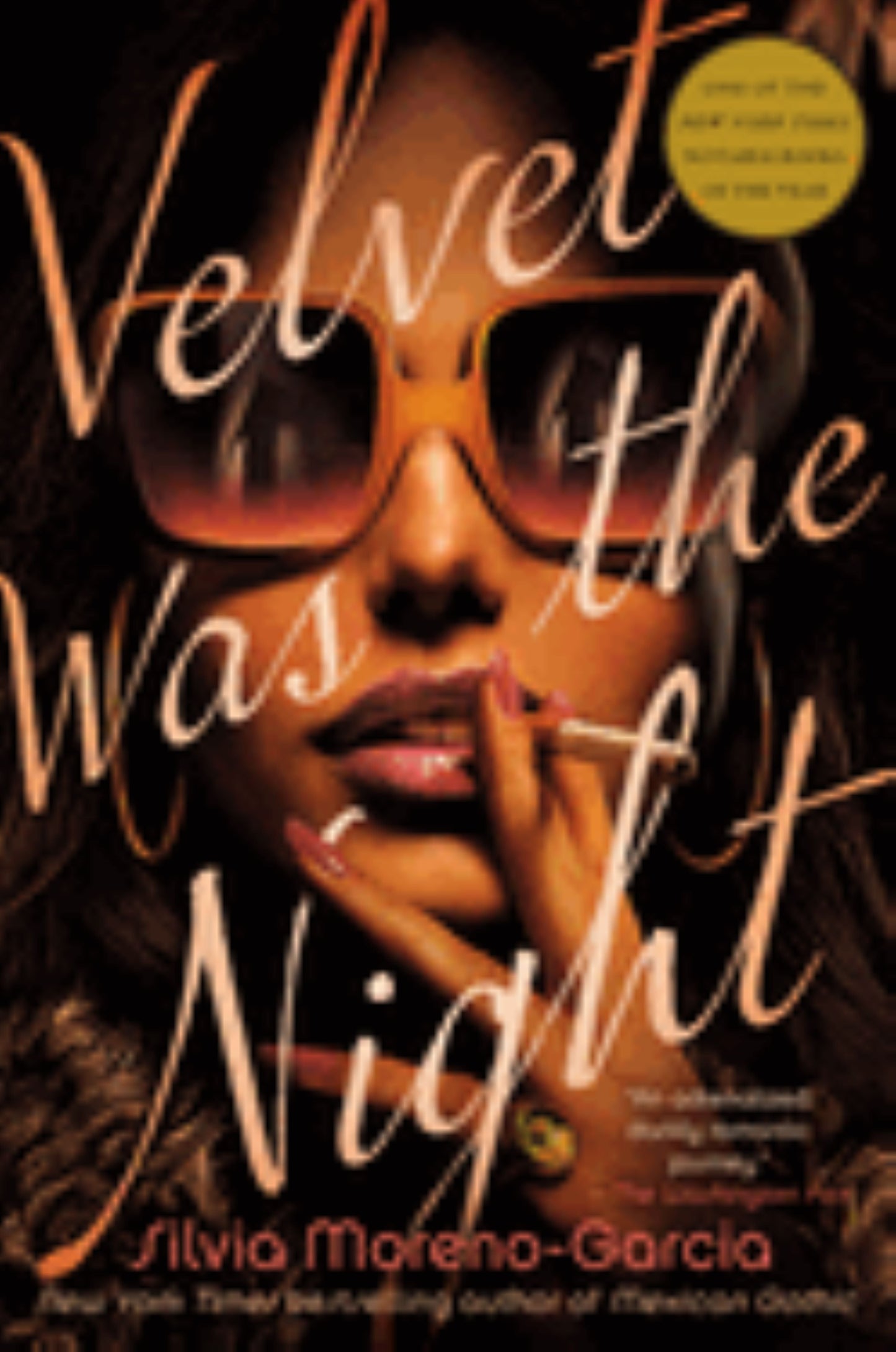 Velvet Was The Night
by Sylvia Morena-Garcia